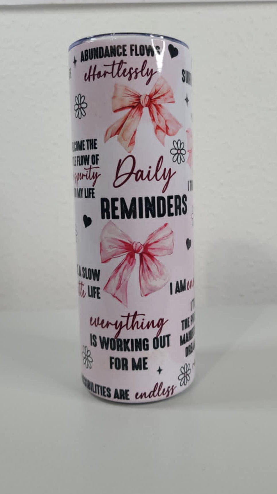 Daily Reminders Tumbler