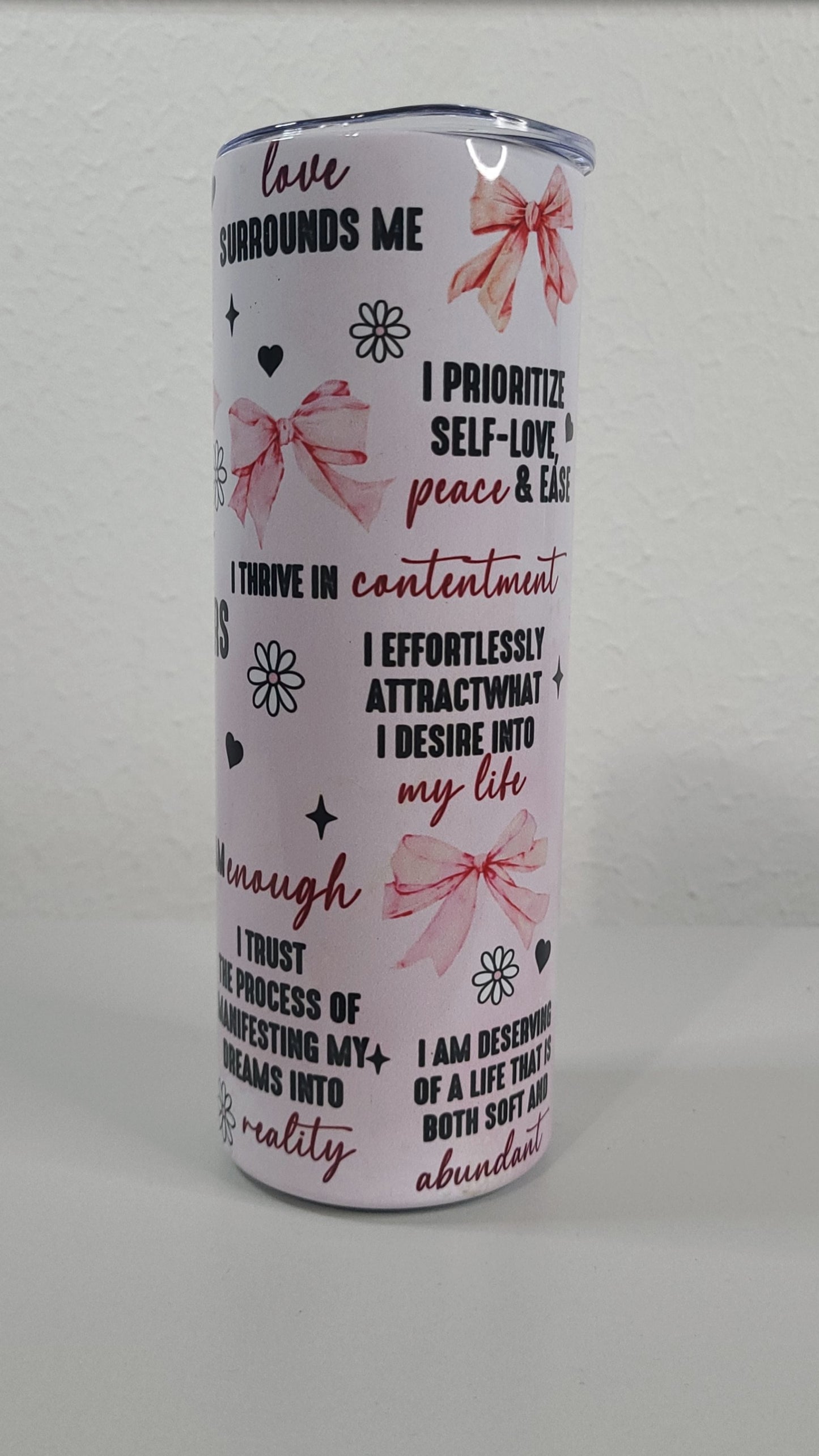 Daily Reminders Tumbler