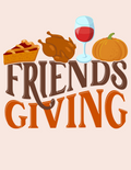 Friendsgiving