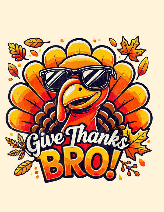 Give Thanks Bro 5