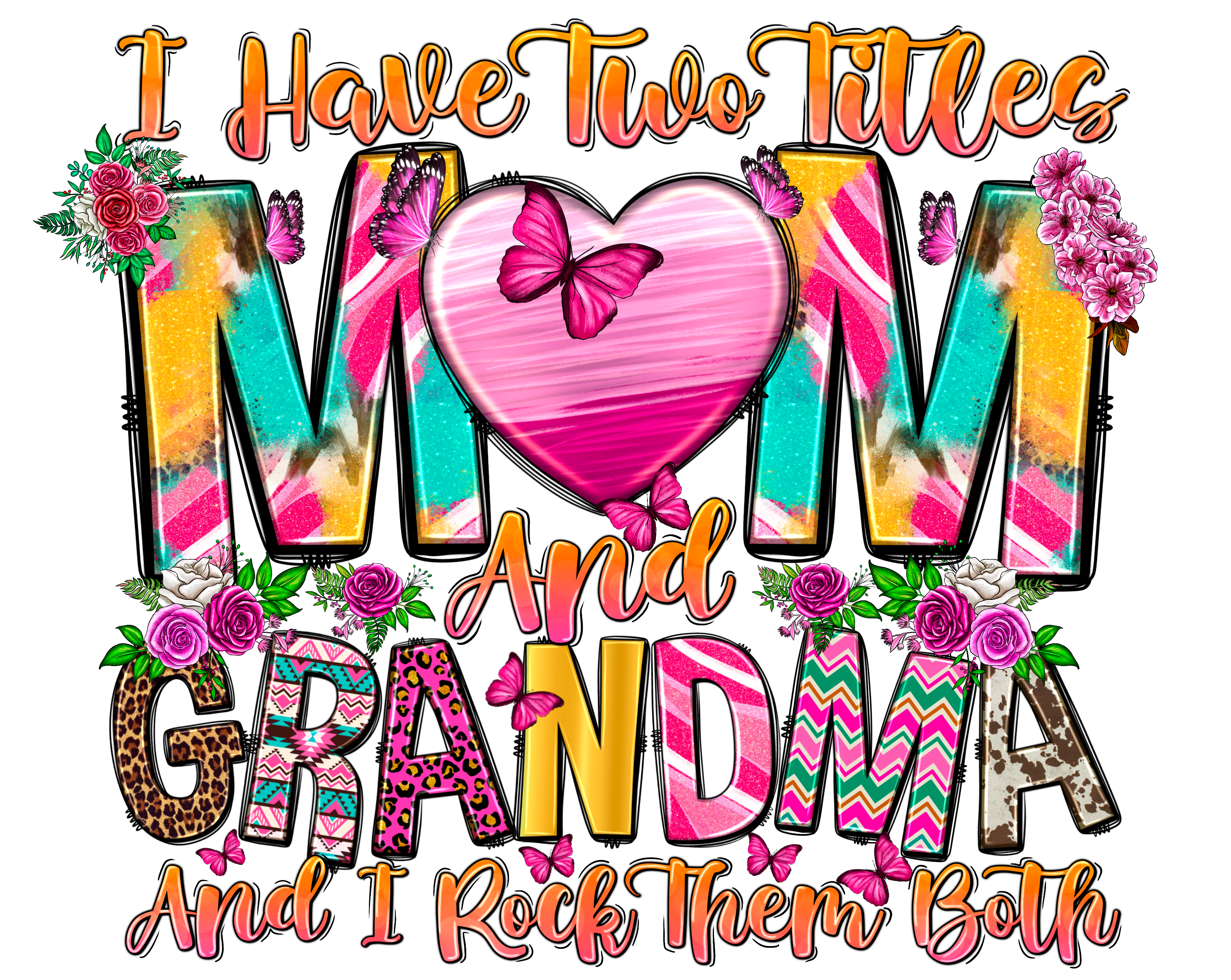 Mom and Grandma Shirt