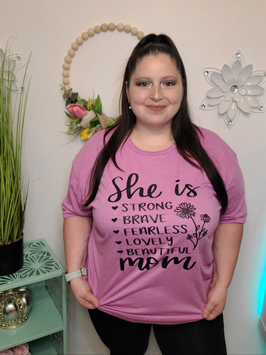 SHE IS MOM SHIRT