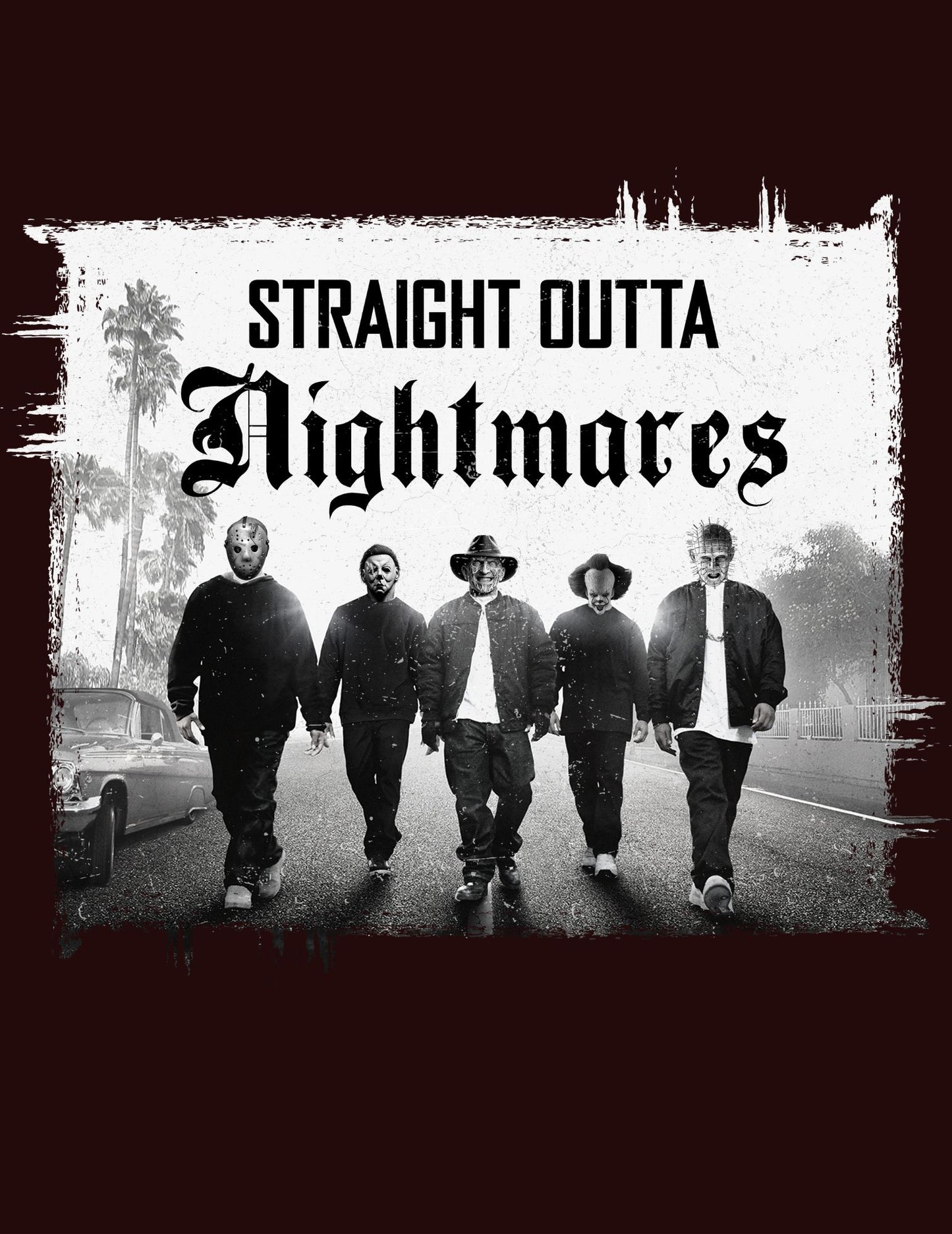 Straight Outta Nightmares